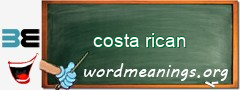 WordMeaning blackboard for costa rican